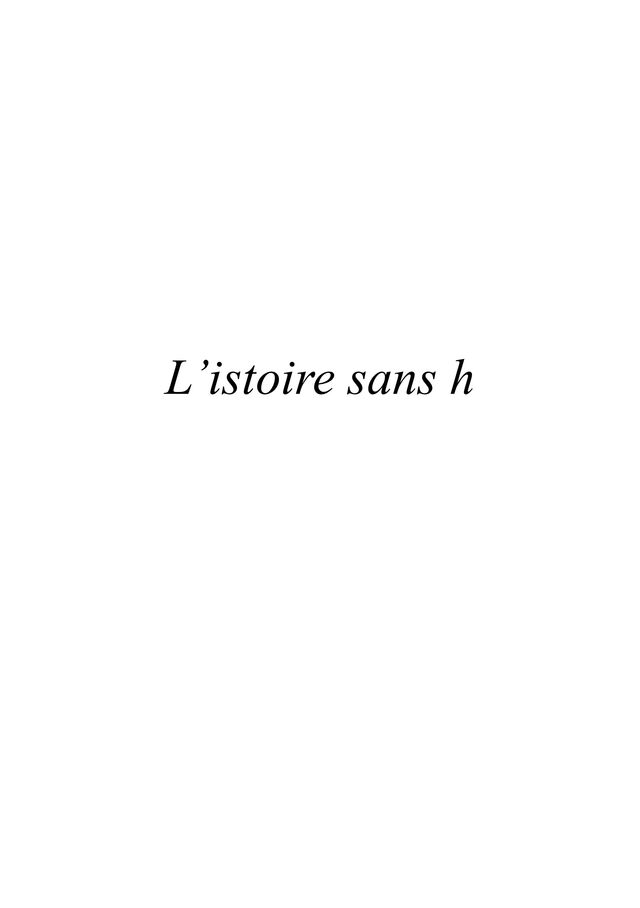 _L’istoire sans h_