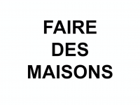 _Faire des maisons_